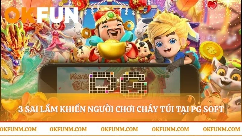 Nhận diện những cái bẫy ngầm trong sảnh pg soft