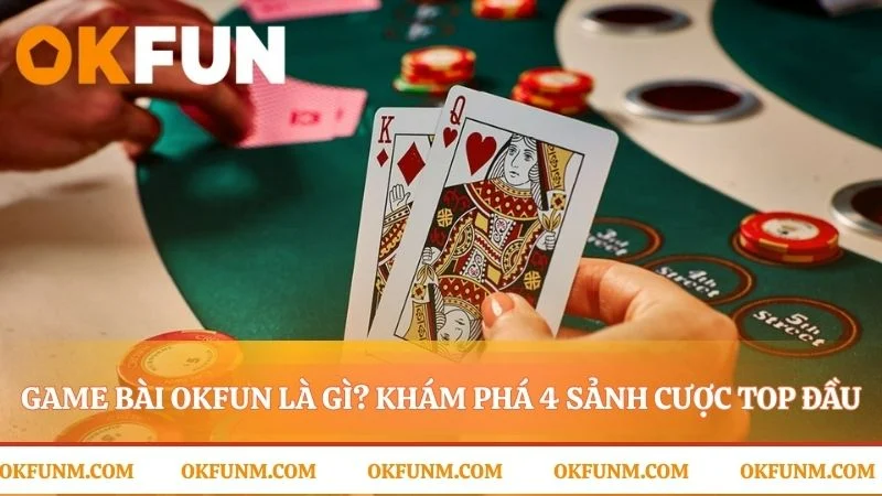 Bốn sảnh cược phổ biến dẫn lối vào cuộc vui